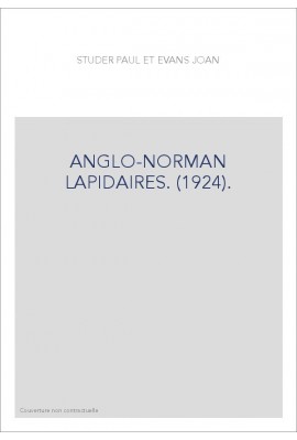 ANGLO-NORMAN LAPIDAIRES. (1924).