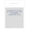 LA LANGUE ET LE STYLE DE GEORGE SAND DANS LES ROMANS CHAMPETRES. (1916).