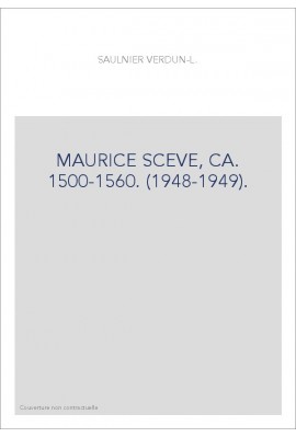 MAURICE SCEVE, CA. 1500-1560. (1948-1949).