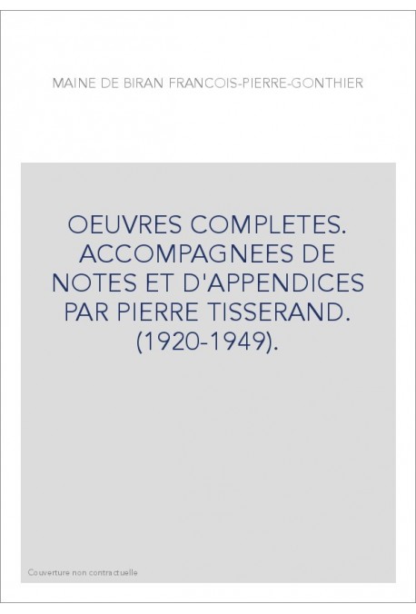 OEUVRES COMPLETES. ACCOMPAGNEES DE NOTES ET D'APPENDICES PAR PIERRE TISSERAND. (1920-1949).