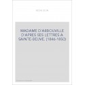 MADAME D'ARBOUVILLE D'APRES SES LETTRES A SAINTE-BEUVE. (1846-1850)