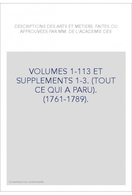 VOLUMES 1-113 ET SUPPLEMENTS 1-3. (TOUT CE QUI A PARU). (1761-1789).
