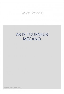 L'ART DU TOURNEUR-MECANICIEN PAR HULOT PERE