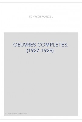 OEUVRES COMPLETES. (1927-1929).