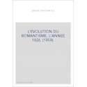 L'EVOLUTION DU ROMANTISME. L'ANNEE 1826. (1959).