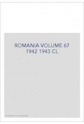 ROMANIA VOLUME 67 1942 1943 CL