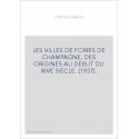 LES VILLES DE FOIRES DE CHAMPAGNE, DES ORIGINES AU DEBUT DU XIVE SIECLE. (1937).