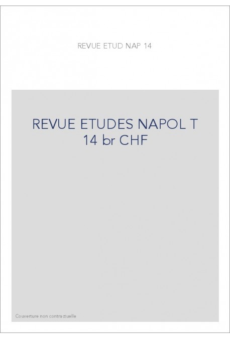 REVUE DES ETUDES NAPOLEONIENNES T 14