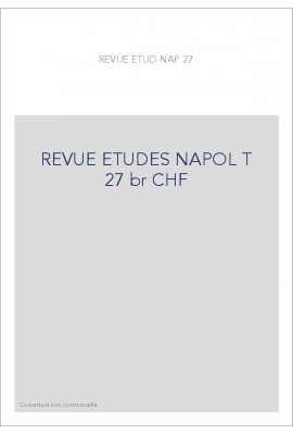 REVUE DES ETUDES NAPOLEONIENNES T 27