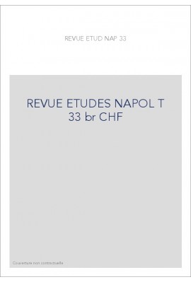 REVUE DES ETUDES NAPOLEONIENNES T 33