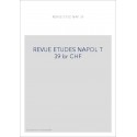 REVUE DES ETUDES NAPOLEONIENNES T 39