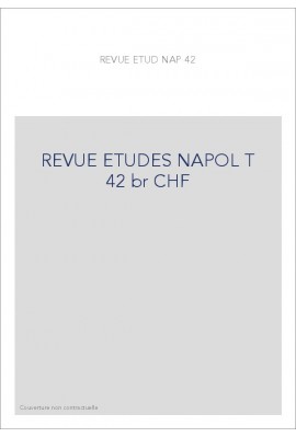 REVUE DES ETUDES NAPOLEONIENNES T 42