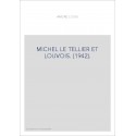 MICHEL LE TELLIER ET LOUVOIS. (1942).