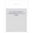 LES CABOCHIENS ET L'ORDONNANCE DE 1413. (1888).