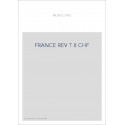 LA FRANCE RÉVOLUTIONNAIRE ET IMPÉRIALE. TOME 8 : 1809-1810
