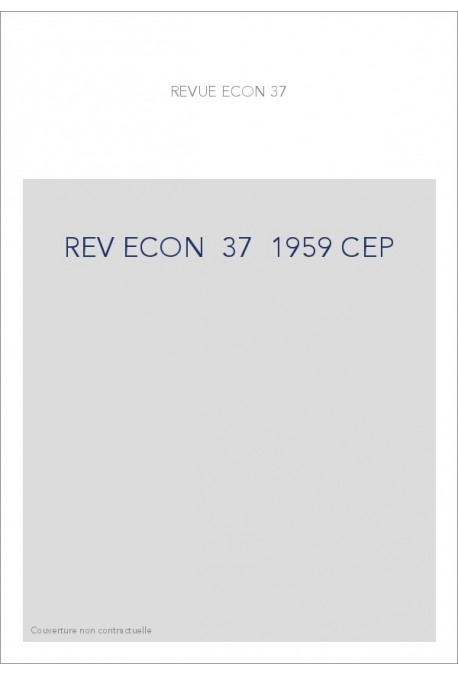 REVUE D'HISTOIRE ECONOMIQUE ET SOCIALE T37(1959)