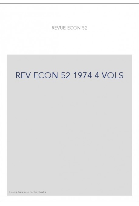 REVUE D'HISTOIRE ECONOMIQUE ET SOCIALE T52(1974)