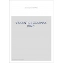 VINCENT DE GOURNAY. (1897).