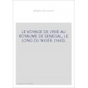 LE VOYAGE DE LYBIE AU ROYAUME DE SENEGAL, LE LONG DU NIGER. (1643).