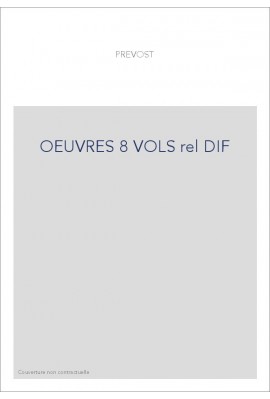 OEUVRES 8 VOLS rel DIF