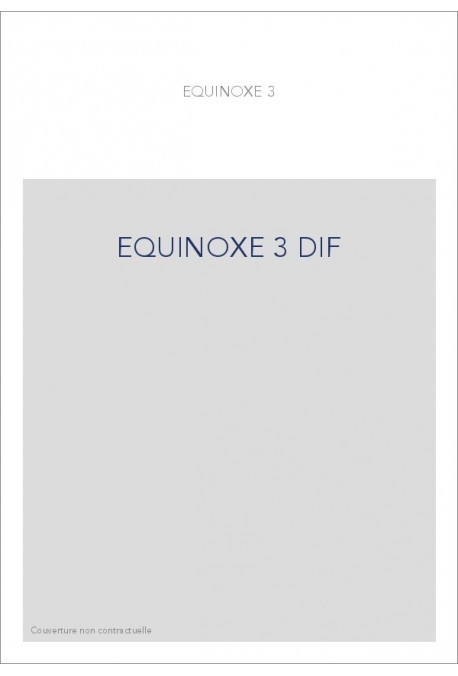 EQUINOXE 3 DIF