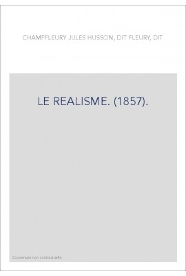 LE REALISME. (1857).