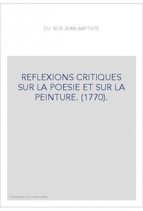 REFLEXIONS CRITIQUES SUR LA POESIE ET SUR LA PEINTURE. (1770).