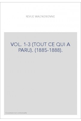 VOL. 1-3 (TOUT CE QUI A PARU). (1885-1888).