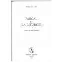 PASCAL ET LA LITURGIE. PREFACE DE HENRI GOUHIER.REIMPRESSION DE L'EDITION DE PARIS, 1966.