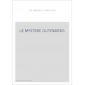 LE MYSTERE GUTENBERG