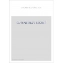 GUTENBERG'S SECRET