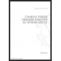 CHARLES PERIER. LIBRAIRE PARISIEN AU SEIZIEME SIECLE