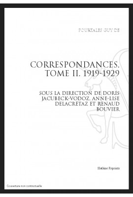 CORRESPONDANCES. TOME II. 1919-1929