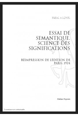 ESSAI DE SEMANTIQUE SCIENCE DES SIGNIFICATIONS