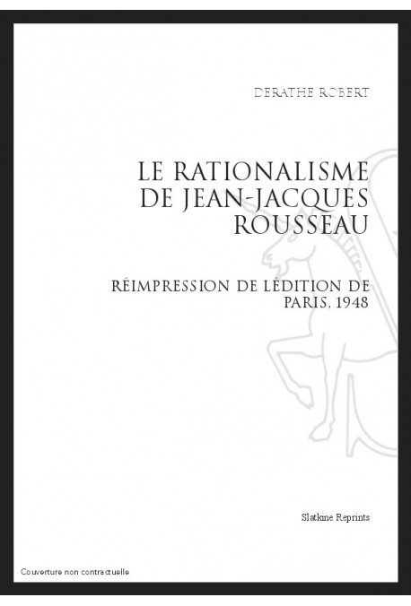 LE RATIONALISME DE JEAN-JACQUES ROUSSEAU