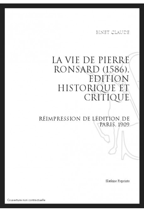 LA VIE DE PIERRE DE RONSARD (1586)