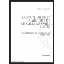 LA POUPLINIÈRE ET LA MUSIQUE DE CHAMBRE AU XVIII SIÈCLE