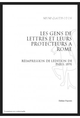 LES GENS DE LETTRES ET LEURS PROTECTEURS À ROME