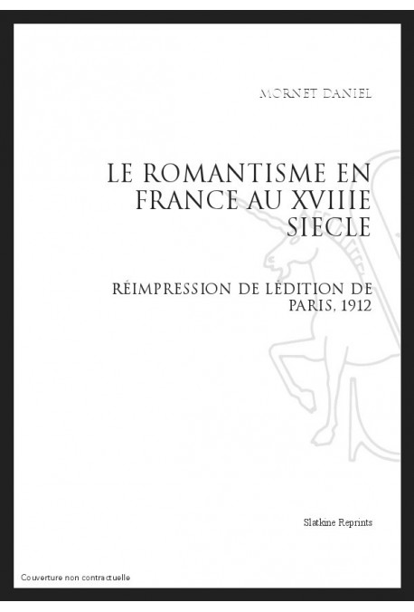 LE ROMANTISME EN FRANCE AU XVIII SIECLE