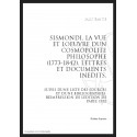 SISMONDI LA VIE ET L'OEUVRE D'UN COSMOPOLITE PHILOSOPHE (1773-1842)