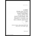 L'ABBE JEAN-JACQUES BARTHELEMY (1716-1795) ET L'HELLENISME EN FRANCE DANS LA SECONDE MOITIE DU XVIIIE