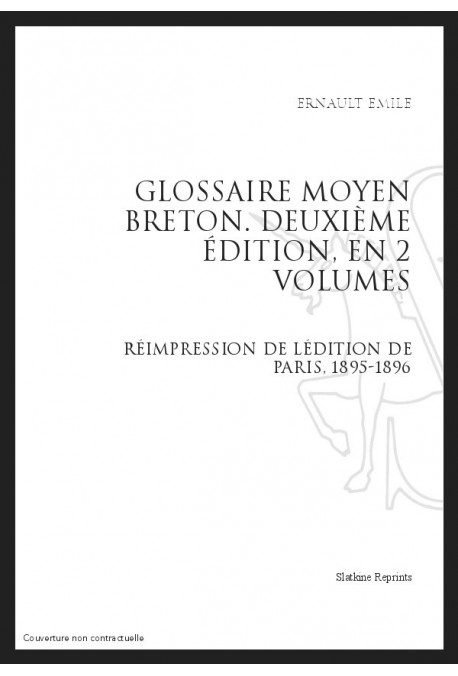 GLOSSAIRE MOYEN-BRETON. DEUXIÈME ÉDITION