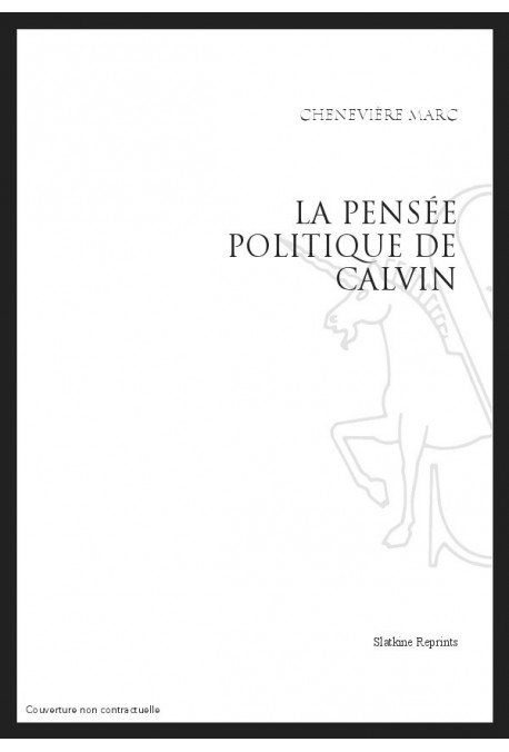 LA PENSÉE POLITIQUE DE CALVIN