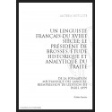 UN LINGUISTE FRANÇAIS DU XVIIIE SIÈCLE: LE PRÉSIDENT DE BROSSES
