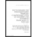 DICTIONNAIRE DES PARLEMENTAIRES FRANÇAIS. COMPRENANT TOUS LES MEMBRES DES ASSEMBLÉES FRANÇAISES (18989-92)
