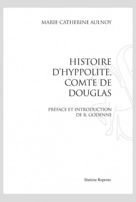HISTOIRE D HYPPOLITE COMTE DE DOUGLAS