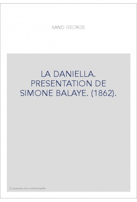 LA DANIELLA. PRESENTATION DE SIMONE BALAYE. (1862).