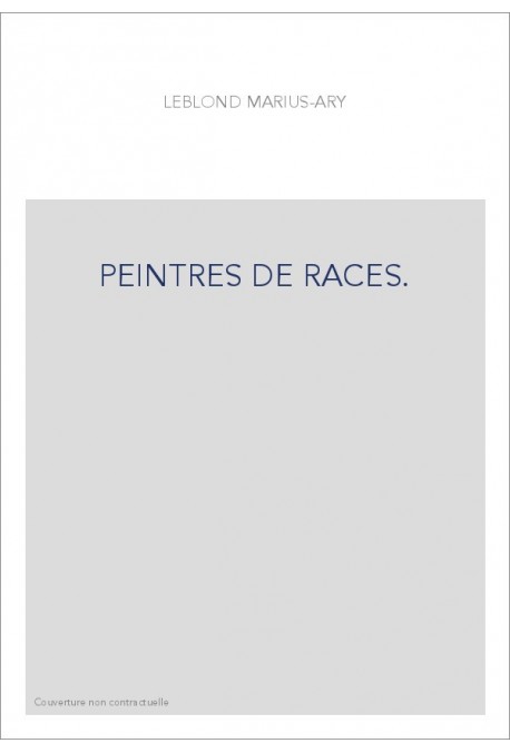 PEINTRES DE RACES.
