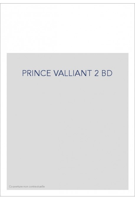 PRINCE VALLIANT 2 BD