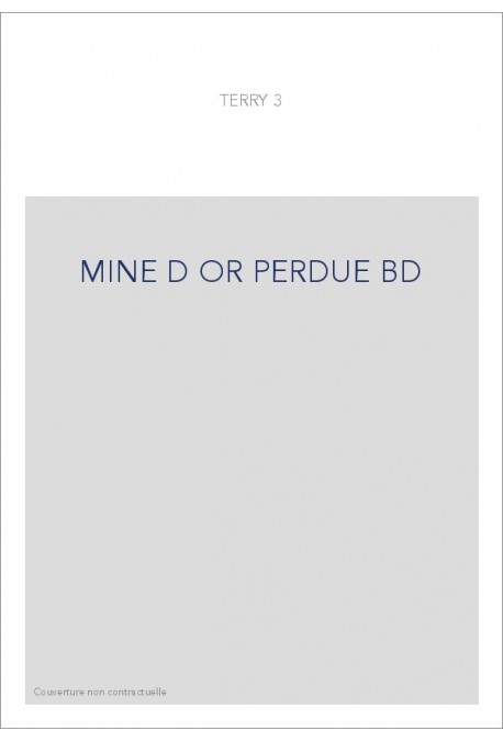 MINE D OR PERDUE BD